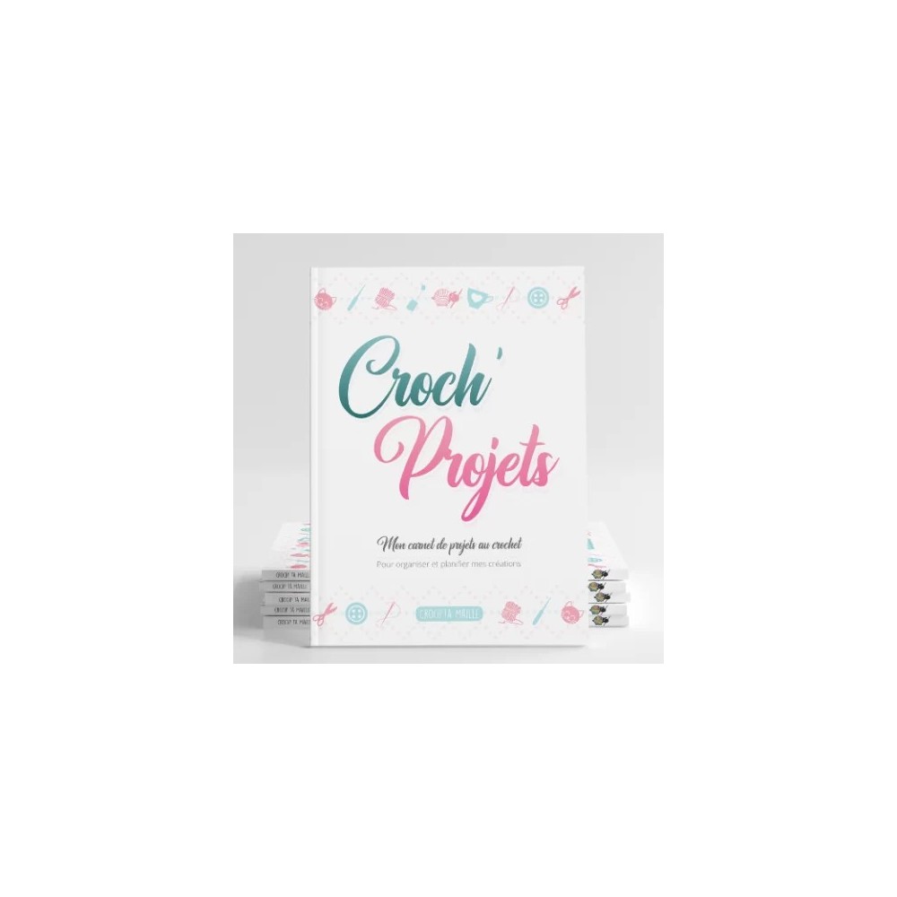 Tous vos projets au crochet dans un carnet dédié